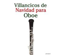 Villancicos de Navidad para Oboe (Villancicos de Navidad Para Niños)