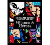 Villanos & Héroes • Colorea por Números • 60 Pixel Quests, Arte del Cómic (Edición Negra): Libro Para Colorear Para Adultos. Diseños Intrincados y ... Creativa y Pixel Art Interactivo #duduquests