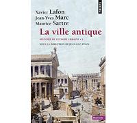 Ville Antique. Histoire de L'Europe Urbaine(la) T1 (Points histoire): Histoire de l'Europe urbaine - Tome 1