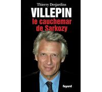 Villepin, le cauchemar de Sarkozy (Documents)