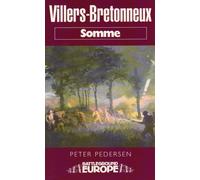 Villers Bretonneux: Somme Battleground Europe WWI