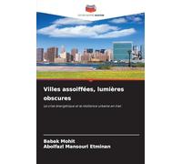 Villes assoiffées, lumières obscures: La crise énergétique et la résilience urbaine en Iran