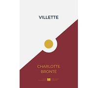 Villette (IliasClassics Edition) (Brontë Sisters)