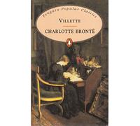 Villette (Penguin Popular Classics)