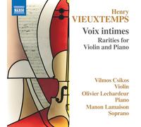Vilmos Csikos; Olivier Lechardeur; Manon Lamaison - Henri Vieuxtemps: Voix intimes - Rarities for Violin and Piano
