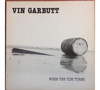 Vin Garbutt - When The Tide Turns