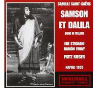Vinay / Stignani / Manca-Serra / Amodeo / Ricco / de Palma / Teatro San Carlo / Rieger - Saint-Saëns - Samson et Dalila (Rieger, Naples 1955)