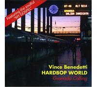 Vince Benedetti Hardbop World - Granada Calling