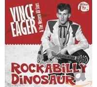 Vince Eager & The Western All-Stars - Rockabilly Dinosaur