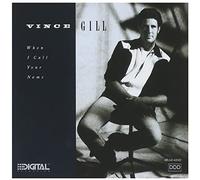 Vince Gill - When I Call Your Name