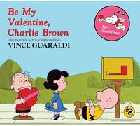 Vince Guaraldi - Be My Valentine / Charlie Brown [CD]