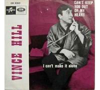 Vince Hill - Can't Keep You Out Of My Heart / I Can't Make It Alone - Vince Hill 7" 45