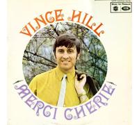 Vince Hill - Vince Hill: Merci Cherie