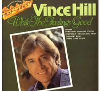 Vince Hill - While The Feeling's Good-LP