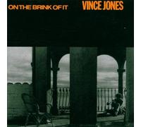 Vince Jones - On The Brink Of It