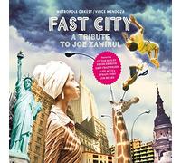 Vince Mendoza - Fast City: a Tribute to Joe Zawinul