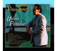 Vince Seneri - Urban Paradise