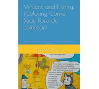 Vincent and Henry..(Coloring Comic Book, libro de colorear): Aprender español con color y gusto..(A Comic to Color and Learn Spanish)