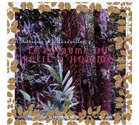 Vincent Bruley - Le Royaume Du Petit D'Homme