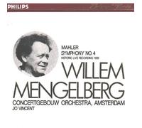 Vincent/Cgb - Mahler:SYMPHONY NO.4 / MENGELBERG, VICENT /PHILIPS