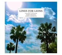 Vincent Courtois Trio - Lines For Lions