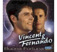 Vincent & Fernando - Buona Fortuna