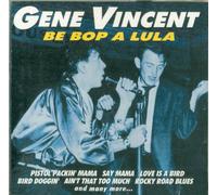 Vincent Gene - Be Bop a Lula