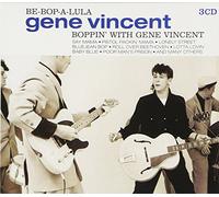 Vincent, Gene - Be-Bop-A-Lula: Boppin' With Gene Vincent