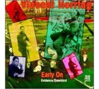 Vincent Herring - Early on