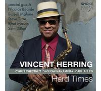Vincent Herring - Hard Times