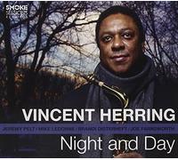 Vincent Herring;Jeremy Pelt;Mike LeDonne;Brandi Disterheft;Joe Farnsworth - Night and Day by Vincent Herring