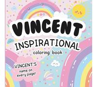 Vincent Inspirational Coloring Book: Personalized Just for Vincent - Vincent's Name Appears on Every Coloring Page