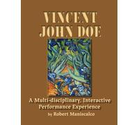 Vincent John Doe: A play in two acts