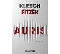Vincent Kliesch Auris: Thriller. Nach einer Idee von Sebastian Fitze (Paperback)