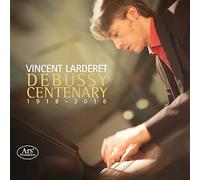 Vincent Larderet - Claude Debussy: Piano Works: Images I a.o.