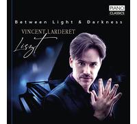 Vincent Larderet - Liszt: Between Light & Darkness: Piano Works - CD - Edel