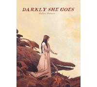 Vincent Mallié - DARKLY SHE GOES HC