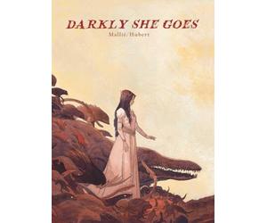 Vincent Mallié - DARKLY SHE GOES HC