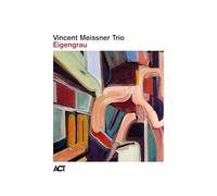 Vincent Meissner Trio - Eigengrau