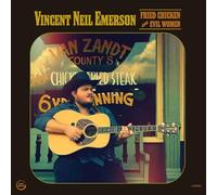 Vincent Neil Emerson - Fried Chicken And Evil Women [Vinyl LP] [VINYL]