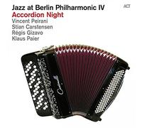 Peirani - Jazz At Berlin Philharmonic IV: Accordion Night