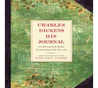 Vincent Torre Charles Dickens: His Journal N/A Book Vincent Torre Multicolor