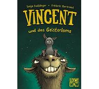 Vincent und das Geisterlama (Band 2): Kinderbuch ab 7 Jahre - Präsentiert von Loewe Wow! - Wenn Lesen WOW! macht