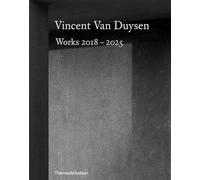 Vincent Van Duysen Works 2018-2025