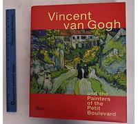 Vincent Van Gogh and the Painters of the Petit Boulevard – Rizzoli Cucine