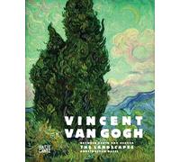 Vincent Van Gogh: Between Earth and Heaven - The Landscapes