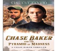 Vincent Zandri Chase Baker & the Pyramid of Madness: A Chase Baker Thriller Vincent Zandri Multicolor