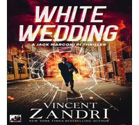 Vincent Zandri White Wedding: A Jack Marconi PI Thriller Paperback Book Vincent Zandri Multicolor
