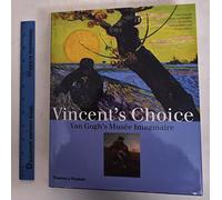 Vincent's Choice: Van Gogh's Musee Imaginaire