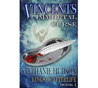 Vincent's Immortal Curse: Kings of Afterlife Book 1